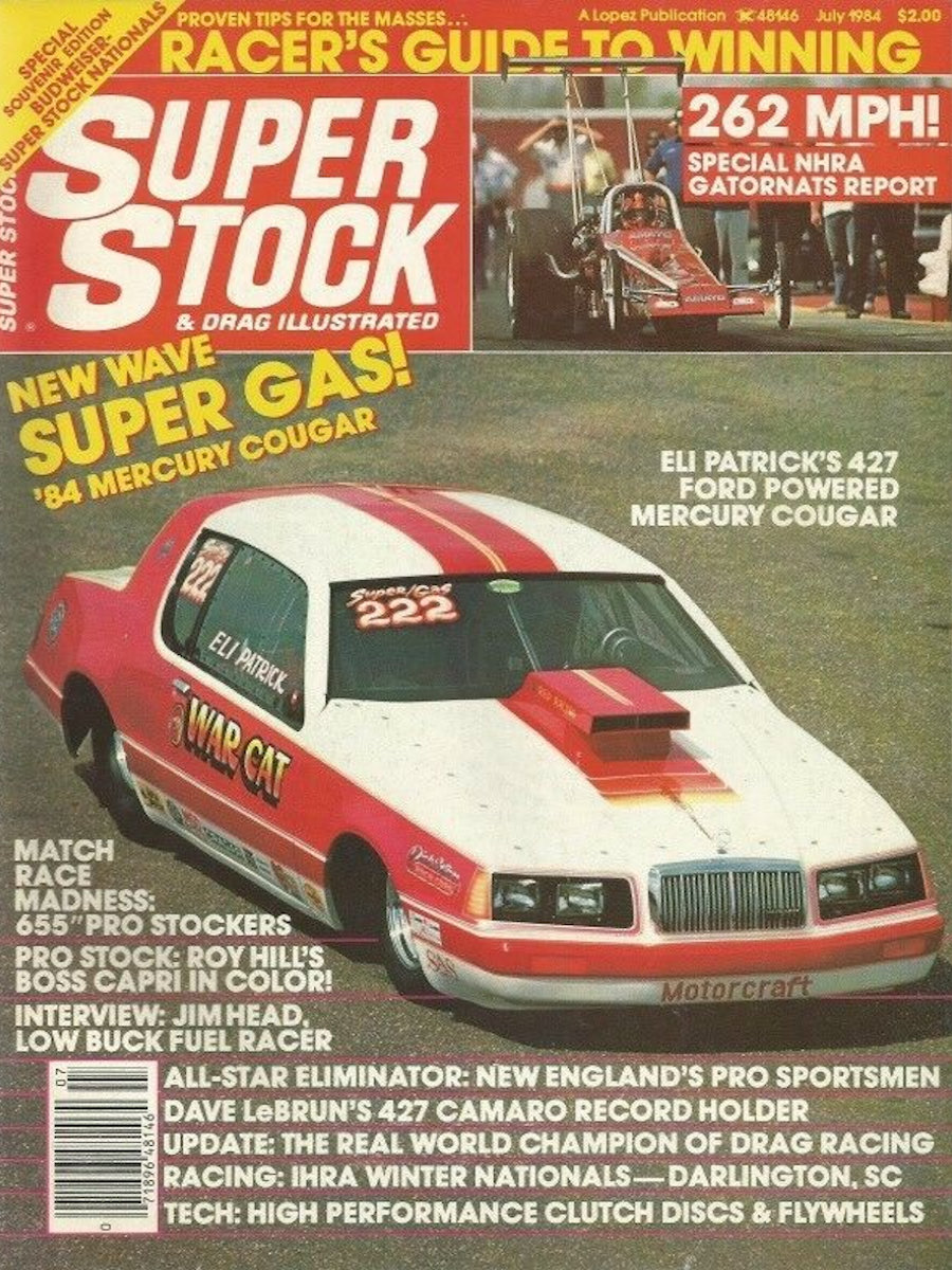 Super Stock Drag Illustrated July 1984 