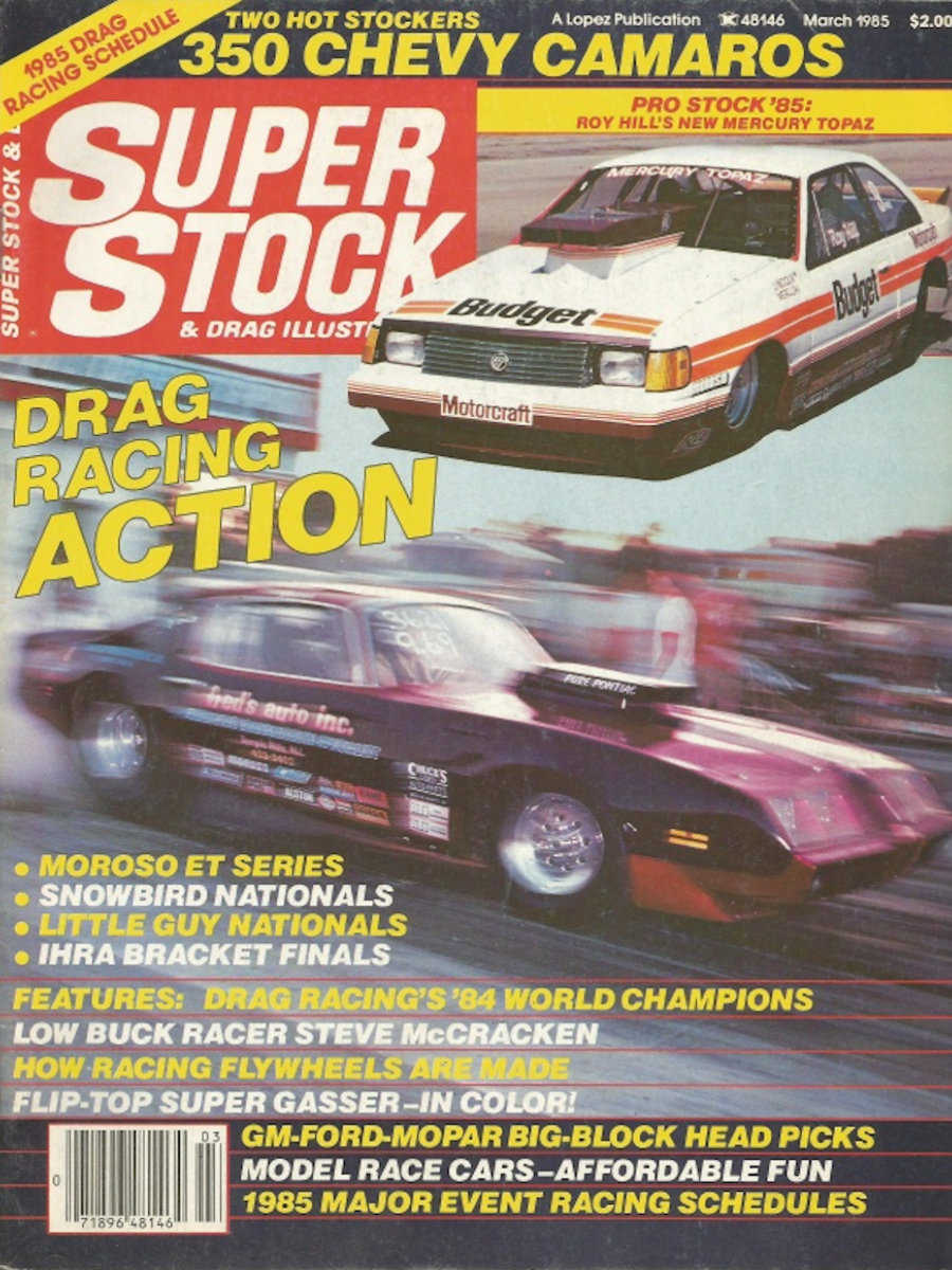 Super Stock Drag Illustrated Mar March 1985 