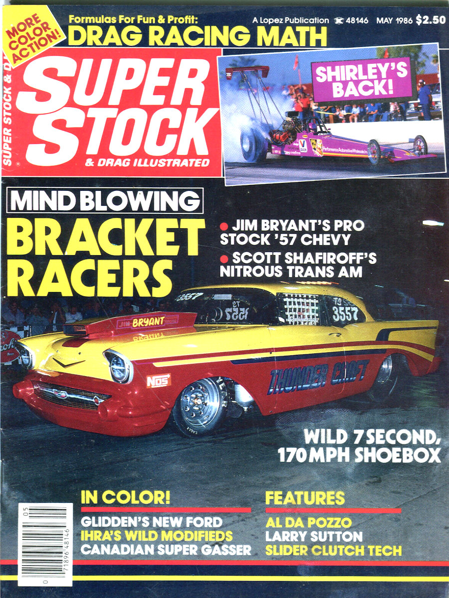Super Stock Drag Illustrated May 1986 