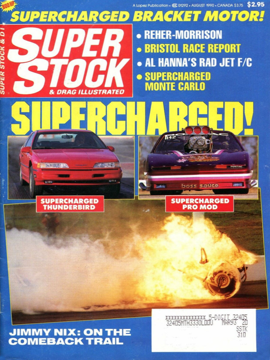 Super Stock Drag Illustrated Aug August 1990 