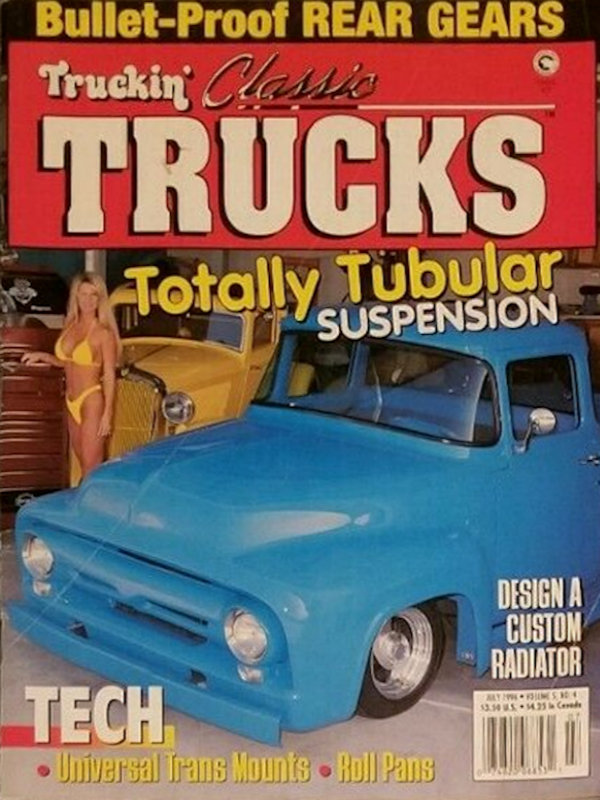 Truckin Classic Trucks July 1996